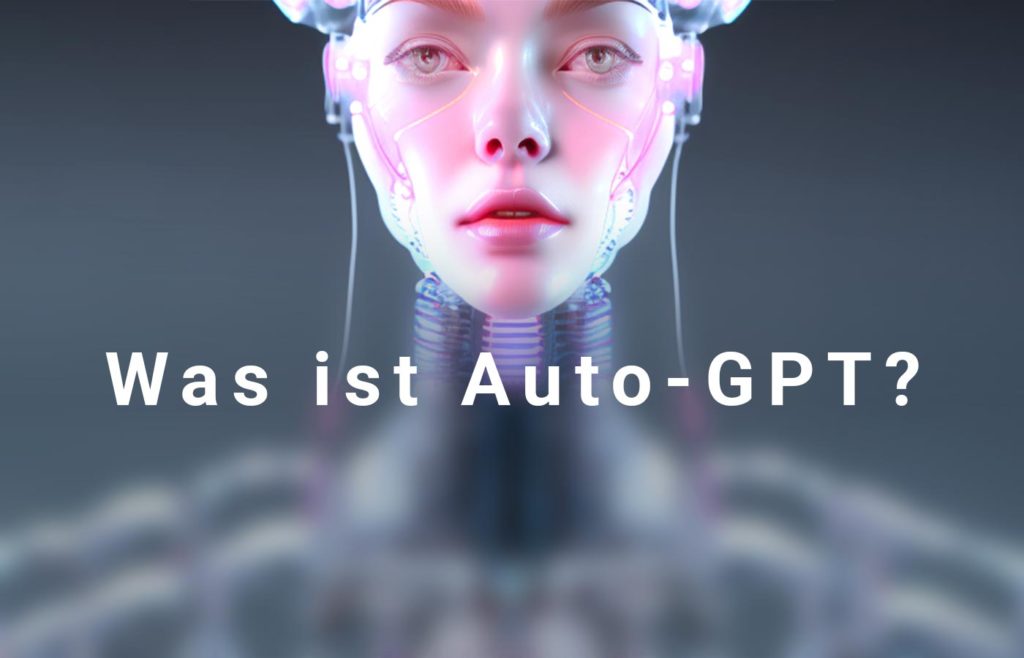 Was ist Auto-GPT